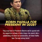 ROBIN PADILLA FOR PRESIDENT IN 2028?